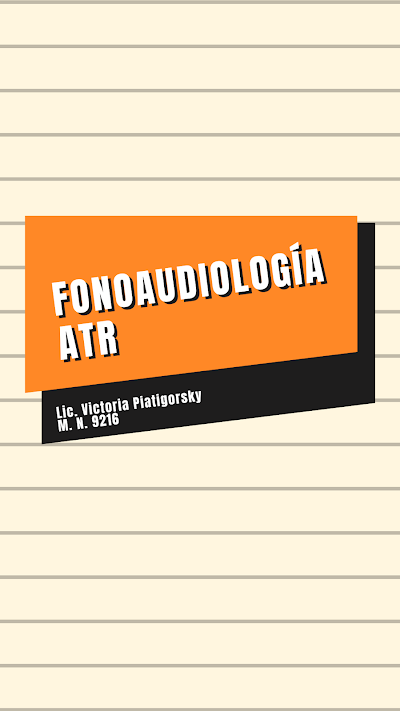 Lic. en Fonoaudiología Victoria Piatigorsky