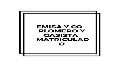 Emisa y CO - Plomero y Gasista Matriculado