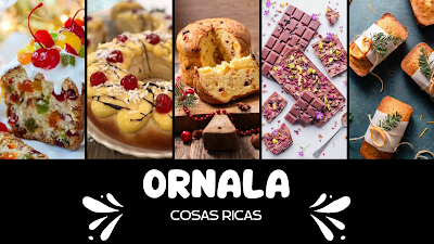 ORNALA cosas ricas