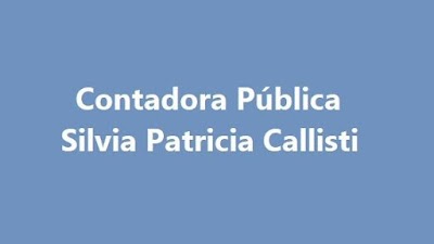 CONTADORA PÚBLICA SILVIA PATRICIA CALLISTI