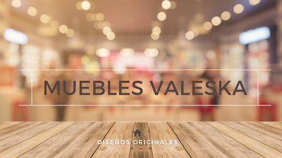 Muebles Valeska