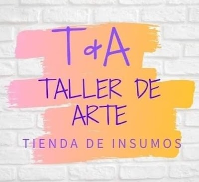 T&A Taller de arte/ Tienda de insumos