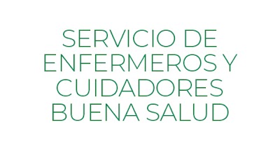 Servicio de Enfermeros y Cuidadores Buena Salud