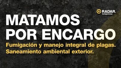 RADAR FUMIGACIONES MATAMOS POR ENCARGO