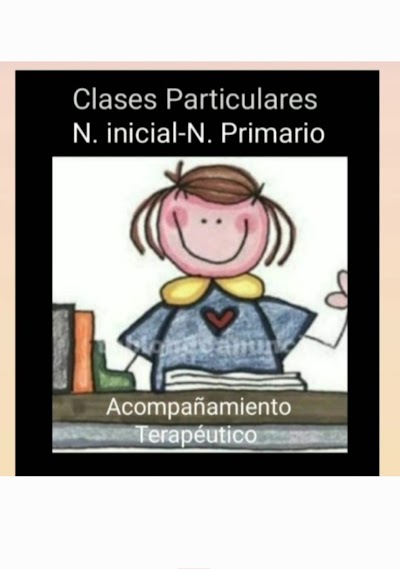 Clases Particulares N.inicial-N.Primario Acompañamiento Terapéutico.