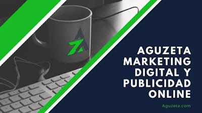 Aguzeta | Agencia de marketing digital y publicidad online | Agencia de SEO y SEM