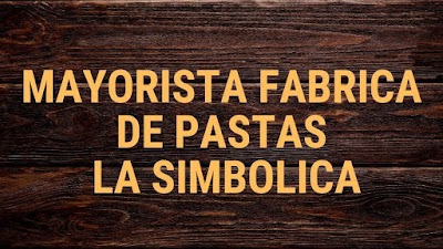 MAYORISTA FABRICA DE PASTAS LA SIMBOLICA