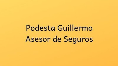 PODESTA GUILLERMO - ASESOR DE SEGUROS