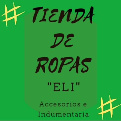 Tienda de Ropas " Eli" Accesorios e Indumentarias