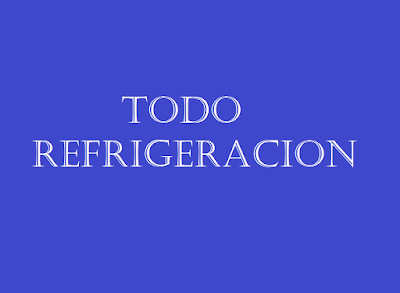 TODO REFRIGERACIÓN