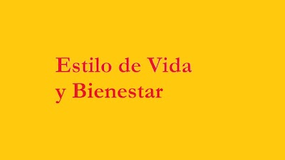 ESTILO DE VIDA Y BIENESTAR