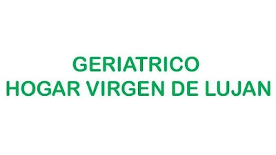 Geriátrico Hogar Virgen de Lujan