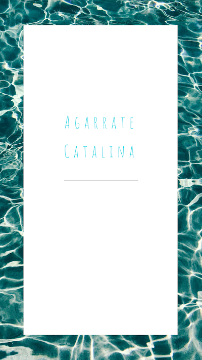 Agarrate Catalina