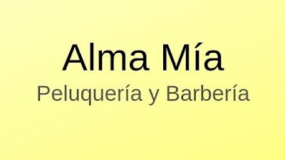 Alma Mía Peluquería y Barbería